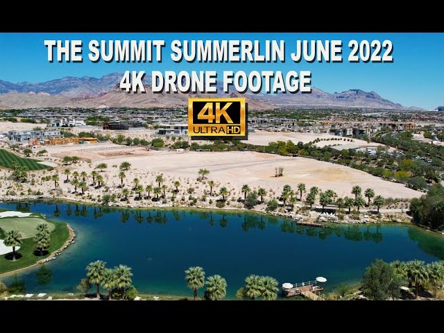 The Summit Summerlin June 2022 4K Drone Footage