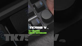 TK75HE V2 quick review and test #keyboardreview #gamingkeyboard
