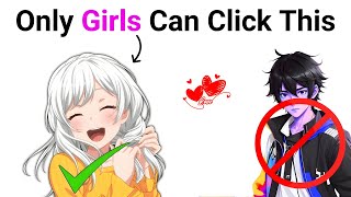 Only Girls Can Click This Video...(Real)