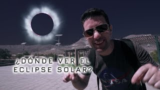 Los mejores lugares para ver el ECLIPSE SOLAR