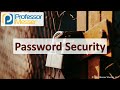 Password Security - CompTIA Security+ SY0-701 - 4.6