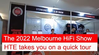 The 2022 StereoNet HiFi Show Melbourne - A quick tour.