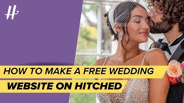 TUTORIAL: How to Create a Free Wedding Website on Hitched