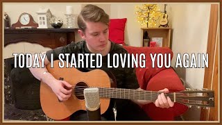 Today I Started Loving You Again - Paul Ruddy