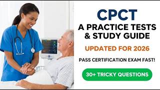 CPCT Exam Prep 2026: Pass Your NHA Practice Test and Certification Fast with This Guide