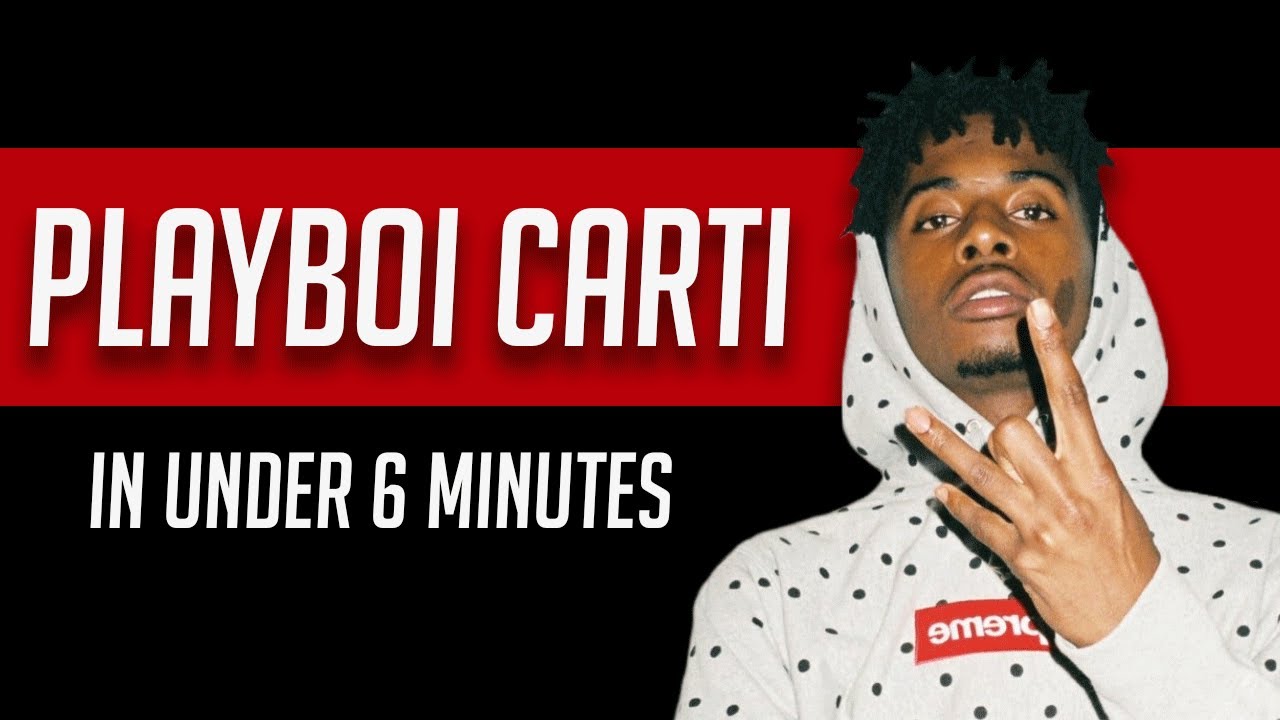 Playboi Carti in Under 6 Minutes