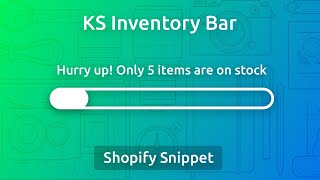 KS Inventory Bar - Shopify copy-paste snippet code screenshot 3