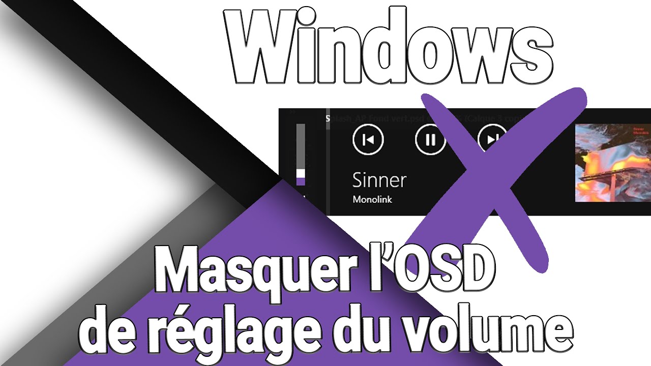 Cacher l'OSD / affichage de réglage du volume et de sélection des ...