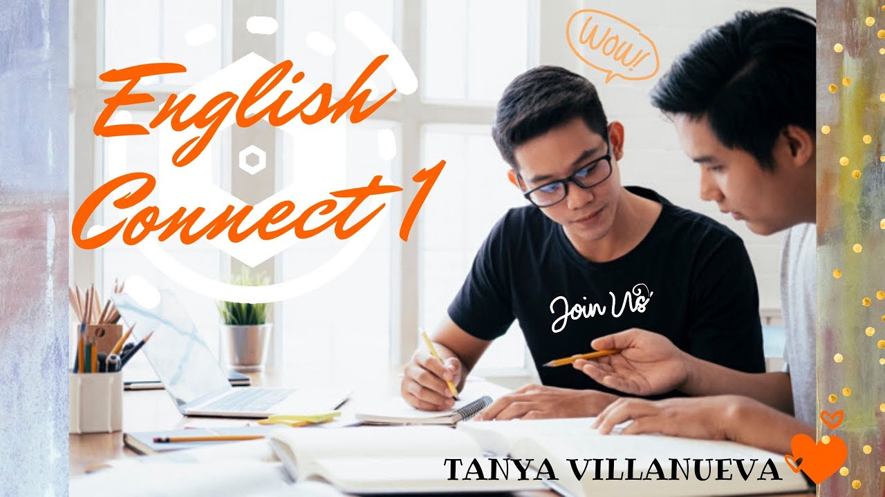ENGLISH CONNECT 1 - LESSON 4