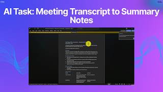 AI Task: Meeting Transcript to Summary Notes