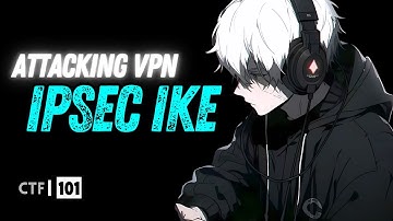 Leaking the Pre-Shared Key (Aggressive Mode)