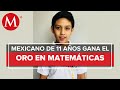 México gana medalla de oro en competencia internacional de Matemáticas