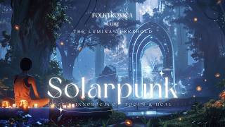 The Lumina Threshold | Solarpunk Folktronica Music | Focus & Heal 🌍 ⚙️ screenshot 3
