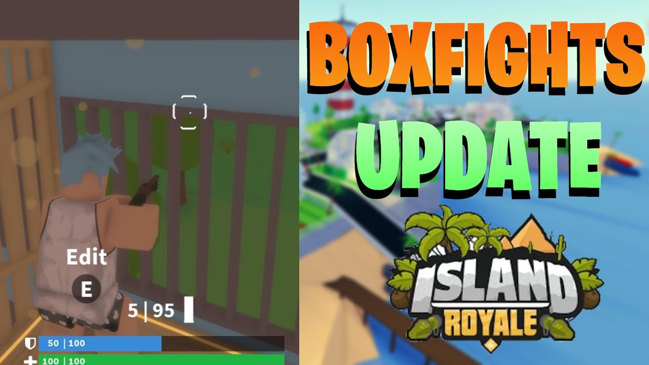 **NEW** Island Royale Update! (Boxfights)