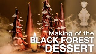 Making of The Black (Enchanted) Forest Dessert