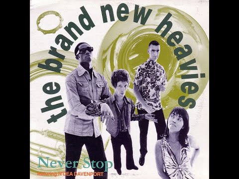 Never Stop - the Brand New Heavies 1991 feat. N'dea Davenport