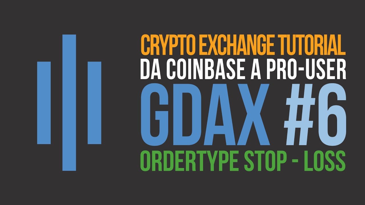 Rictoken - GDAX #6 - OrderType Stop-Loss