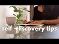 5 Tips for Self Discovery ✨ How to Get to Know Yourself Better