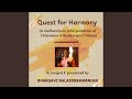 Quest for harmony