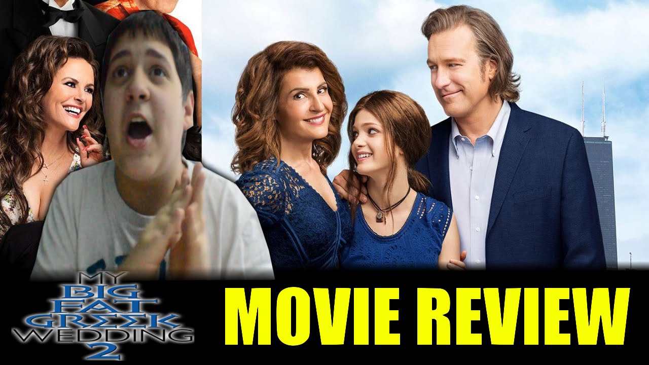 My Big Fat Greek Wedding 2 Movie Review Random Reviews