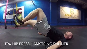 TRXFreestyleFriday TRX: Hamstring Curl, TRX Hip Press and TRX Hamstring Runner