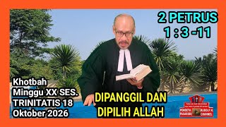 DIPANGGIL DAN DIPILIH ALLAH – 2 Petrus 1:3-11
