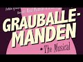 Grauballemanden - The Musical (2018) Highlights 