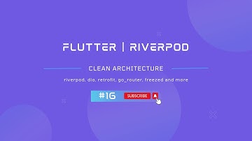 #16 Flutter Clean Architecture With Riverpod - Refactor Dio Interceptor