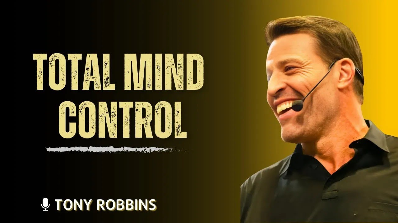 Master Your Thoughts Before They Control You Tony Robbins Best ...