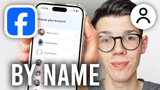How To Find Facebook Account By Name - Full Guide