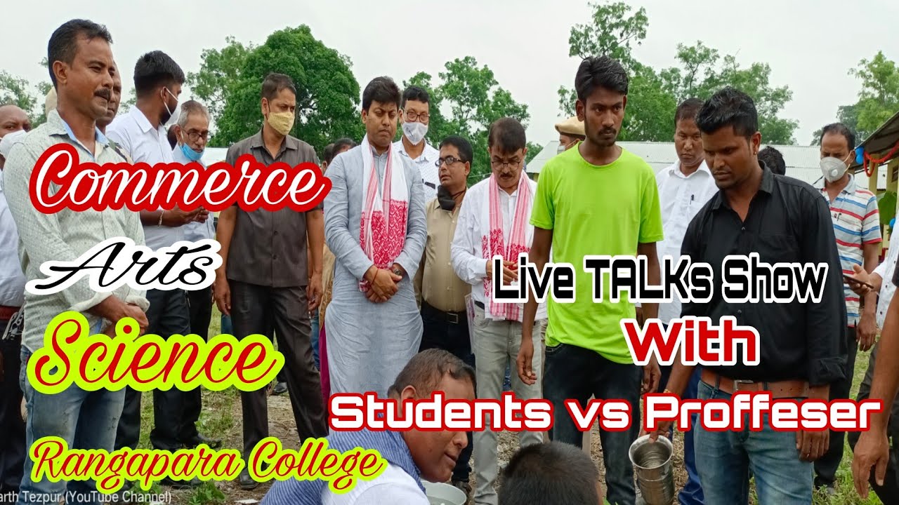 LIVE TALKs with Students Vs Proffeser II Rangapara College II 🔭 SCIENCE STREAMs @Rangaparacollege
