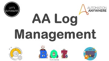 Automation Anywhere Log Management | Bot Store