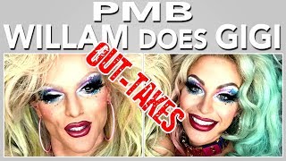 WATCH THIS!!! PMB w Gigi Gorgeous & Willam (Outtakes) *REUPLOAD*