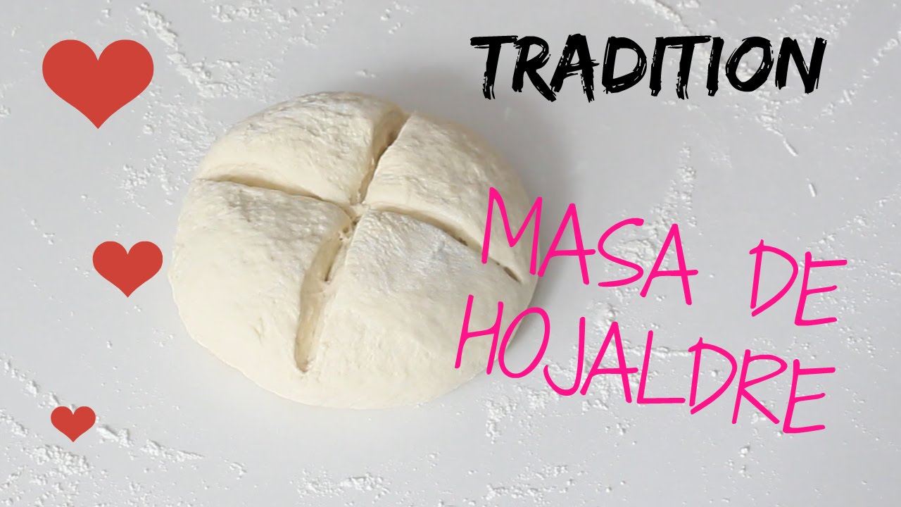 Masa De Hojaldre / Pastry dough. Como Hacer Masa De ...