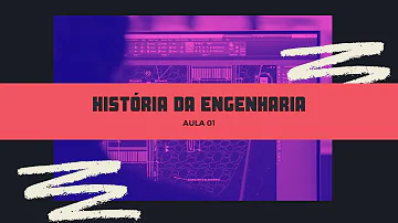Qual foi a primeira engenharia criada?