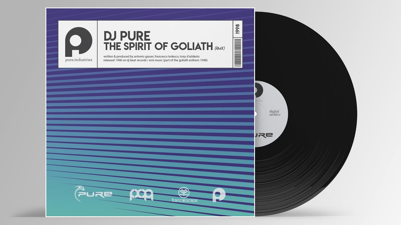 DJ Pure - The Spirit of Goliath (DJ Pure Mix)