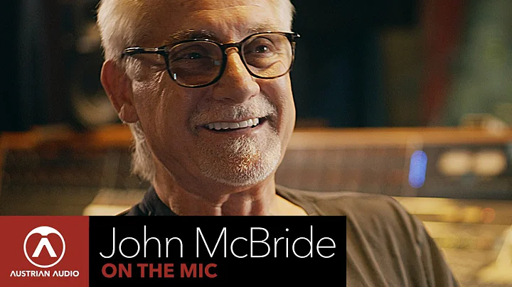 Austrian Audio: On the mic | John McBride