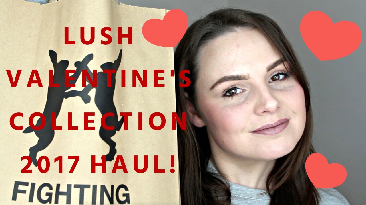 LUSH VALENTINE'S COLLECTION 2017 HAUL | Soph-obsessed
