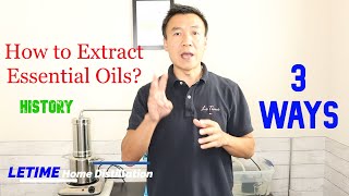 3 Ways to Extract Essential Oil, How to Extract Essential Oil, History of Essential Oil Extraction
