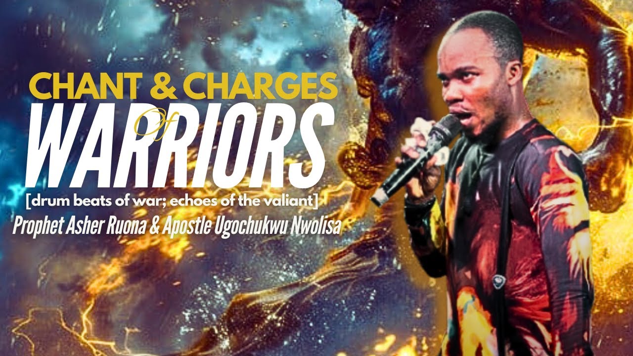 DRUMBEATS OF WAR || ASHER RUONA & APOSTLE UGOCHUKWU || WARRIORS CHANTS