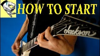 Hetfield Technique - How To Start