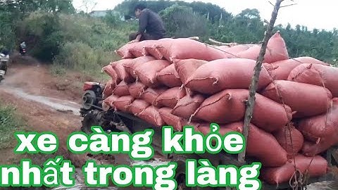 Xe Công Nông Khỏe Nhất Mà Tôi Từng Thấy Chở 3.597Kg Lên Dốc Tức