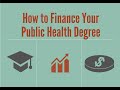 How to Finance Your Public Health Degree