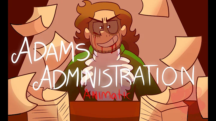 Adams Administration+C...  rap-Hamilton Animatic
