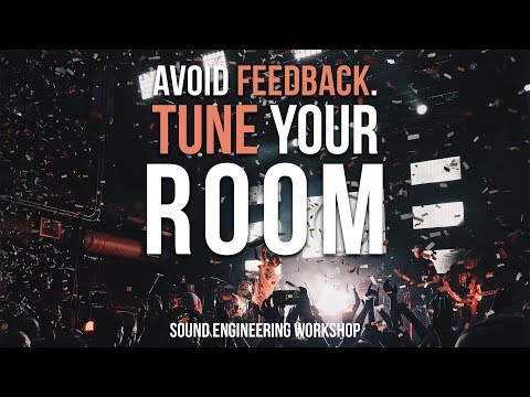 how-to-tune-a-venue-&-avoid-feedback-|-sound-engineering-workshop