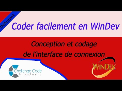 #15 Coder facilement en Windev   Création d'une interface de connexion