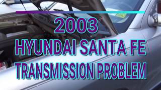 Athlete Statistics 2003 Hyundai Santa Fe Transmission Problem / Bar's Leaks Fluid
