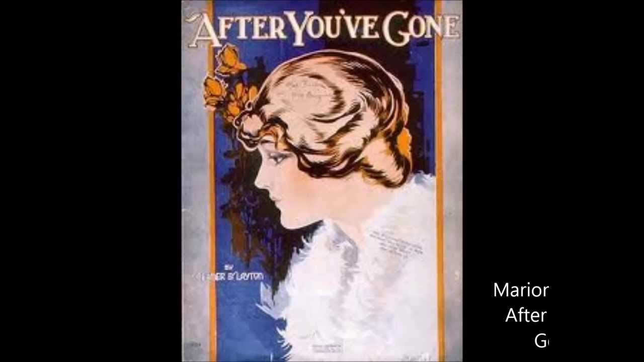 Marion Harris After You Ve Gone Hd Youtube Jazz Songs Songs Album Covers