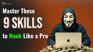 9 Essential Skills to Become a Cybersecurity Expert