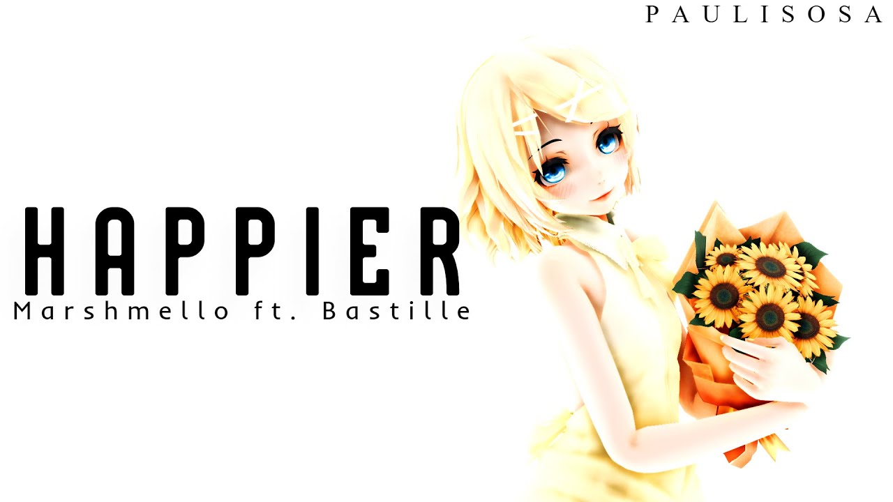 【MMD】Happier (RinxLen)